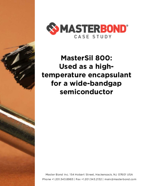 Master_Bond-Case_Study-MasterSil800-Used_High-Temperature_Encapsulant_Wide-Bandgap_Semiconductor.pdf