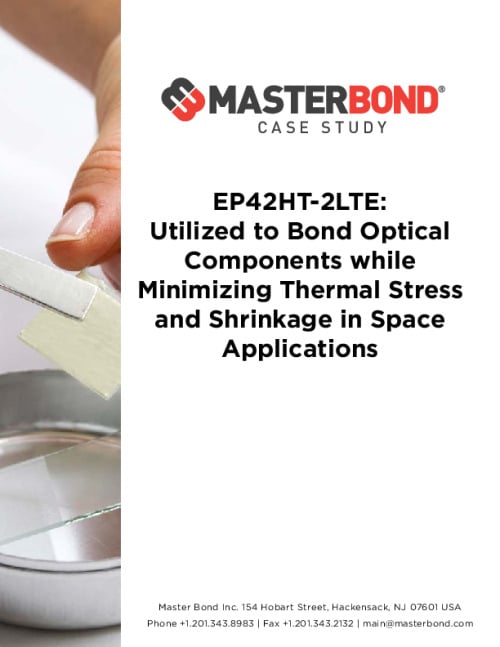 Master_Bond-EP42HT-2LTE--Utilized_Bond_Optical_Components_Minimizing_Thermal_Stress_Shrinkage_Space_Applications.pdf