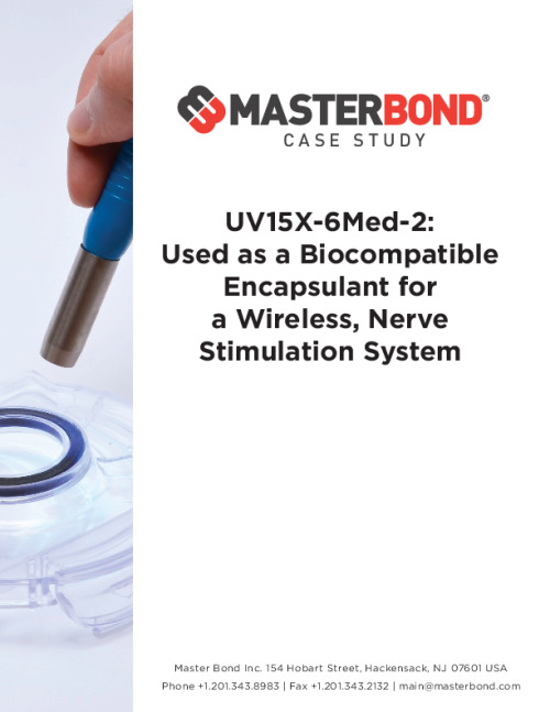 Master_Bond-UV15X-6Med-2-Used_Biocompatible_Encapsulant_Wireless_Nerve_Stimulation_System.pdf