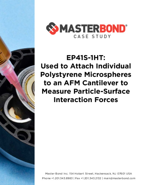 Master_Bond-Case_Study-EP41S-1HT_Used_Attach_Individual_Polystyrene_Microspheres_AFM_Cantilever_Measure_Particle-Surface_Interaction_Forces.pdf
