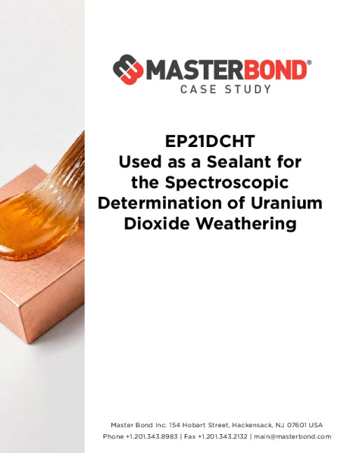 Master_Bond-EP21TDCHT-Sealant_Spectroscopic_Determination_Uranium_Dioxide_Weathering.pdf